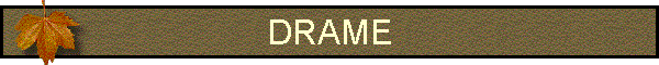 DRAME